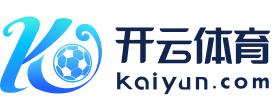 开云官方网站·(中国)Kaiyun网页版 登录入口
